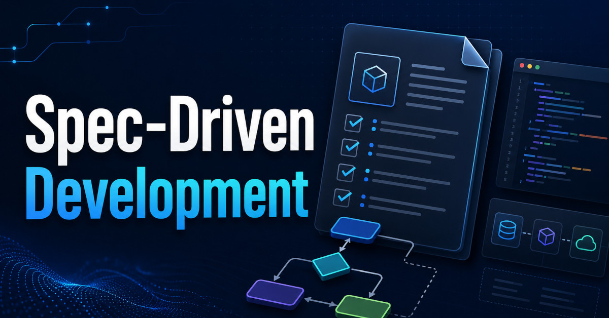 Spec-Driven Development